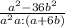 \frac{a^{2}-36b^2}{a^{2}a : (a+6b)}