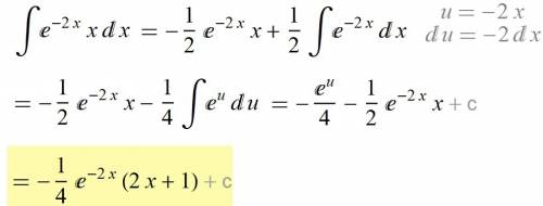 Нужно найти неопределённый интеграл ев степени(-2х) умноженное на хdx