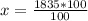 x= \frac{1835*100}{100}