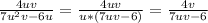 \frac{4uv}{7u^2v-6u}=\frac{4uv}{u*(7uv-6)}=\frac{4v}{7uv-6}