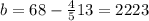 b=68-\frac45{{1}{3}=22{{2}{3}