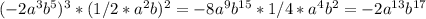 (-2a^3b^5)^3*(1/2*a^2b)^2=-8a ^{9} b ^{15} *1/4*a^4b^2=-2a ^{13} b ^{17}