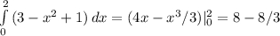 \int\limits^{2} _0 {(3-x^2+1)} \, dx=(4x-x^3/3)|^{2}_0=8-8/3