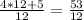 \frac{4*12+5}{12} = \frac{53}{12}