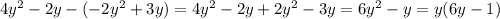 4y^2-2y-(-2y^2+3y)= 4y^2-2y+2y^2-3y=6y^2-y=y (6y-1)