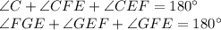 \angle C + \angle CFE + \angle CEF = 180^{\circ} \\ &#10;\angle FGE + \angle GEF + \angle GFE = 180^{\circ}