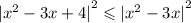 { | {x}^{2} - 3x + 4|}^{2} \leqslant { | {x}^{2} - 3x | }^{2}