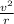 \frac{v^2}{r}