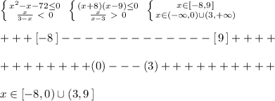 \left \{ {x^2-x-72 \leq 0} \atop {\frac{x}{3-x}\ \textless \ 0}} \right. \; \left \{ {{(x+8)(x-9) \leq 0} \atop \frac{x}{x-3}\ \textgreater \ 0}} \right. \; \left \{ {{x\in [-8,9\, ]} \atop {x\in (-\infty ,0)\cup (3,+\infty )}} \right. \\\\+++[-8\, ]-------------[\, 9\, ]++++\\\\++++++++(0)---(3)++++++++++\\\\x\in [-8,0)\cup (3,9\, ]