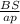 \frac{BS}{ap}