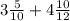 3 \frac{5}{10} + 4 \frac{10}{12}