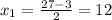 x_1=\frac{27-3}2=12