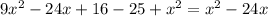 9x^{2}-24x+16-25+x^{2}=x^{2}-24x