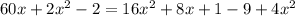 60x+2x^{2}-2=16x^{2}+8x+1-9+4x^{2}