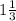 1\frac13