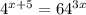 4^{x+5} = 64^{3x}