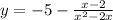 y=-5 - \frac{x-2}{x^2- 2x}