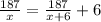 \frac{187}{x} =\frac{187}{x+6} +6