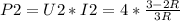 P2 = U2*I2 = 4*\frac{3-2R}{3R}