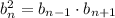 b_n^2=b_{n-1}\cdot b_{n+1}