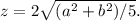 z= 2\sqrt{(a^2+b^2)/5}.