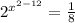 2^{x^{2-12}} = \frac{1}{8}