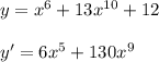 y=x^6+13x^{10}+12\\\\y'=6x^5+130x^9