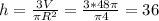 h= \frac{3V}{ \pi R^{2} } = \frac{3*48 \pi }{ \pi 4} = 36