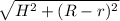 \sqrt{ H^{2} + (R-r)^{2} }