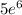 5e^6