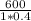 \frac{600}{1*0.4}