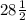 28\frac{1}{2}