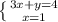 \left \{ {{3x+y=4} \atop {x=1}} \right.