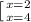 \left[x=2 \atop x=4