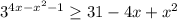 3^{4x-x^2-1} \geq 31-4x+x^2