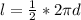 l= \frac{1}{2}* 2 \pi d