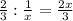 \frac{2}{3}: \frac{1}{x} = \frac{2x}{3}