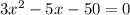 3x^2-5x-50=0