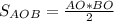 S _{AOB}= \frac{AO*BO}{2}