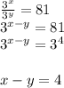 \frac{3^x}{3^y} =81\\3^{x-y}=81\\3^{x-y}=3^4 \\ \\ x-y=4