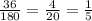 \frac{36}{180}= \frac{4}{20}= \frac{1}{5}