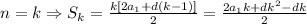 n=k \Rightarrow S_k= \frac{k[2a_1+d(k-1)]}{2}= \frac{2a_1k+dk^2-dk}{2}