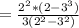 = \frac{ 2^{2} * ( 2 - 3^{3} )}{ 3 ( 2^{2} - 3^{2} )}