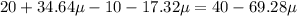 20+34.64\mu-10-17.32\mu=40-69.28\mu