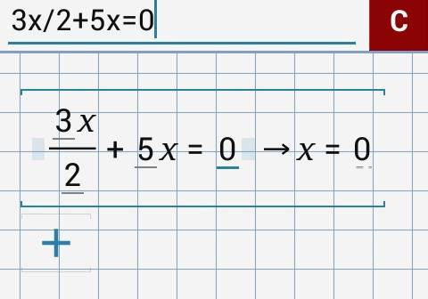 Отвtn мне надо и по скорей 3х/2+5х=0