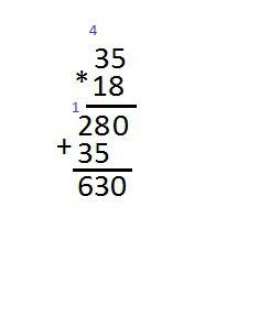 Решить пример в столбик 35 умножить на 18