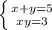 \left \{ {{x+y=5} \atop {xy=3}} \right.