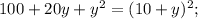 100+20y+y^2=(10+y)^2;