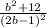 \frac{b^2+12}{(2b-1)^2}