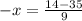 - x = \frac{14-35}{9}